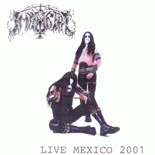 Immortal (NOR) : Live Mexico 2001